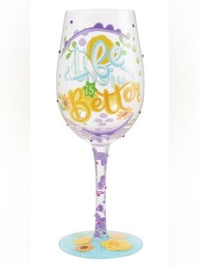 Lolita | “Life Is Better- With Friends”, wine glass.